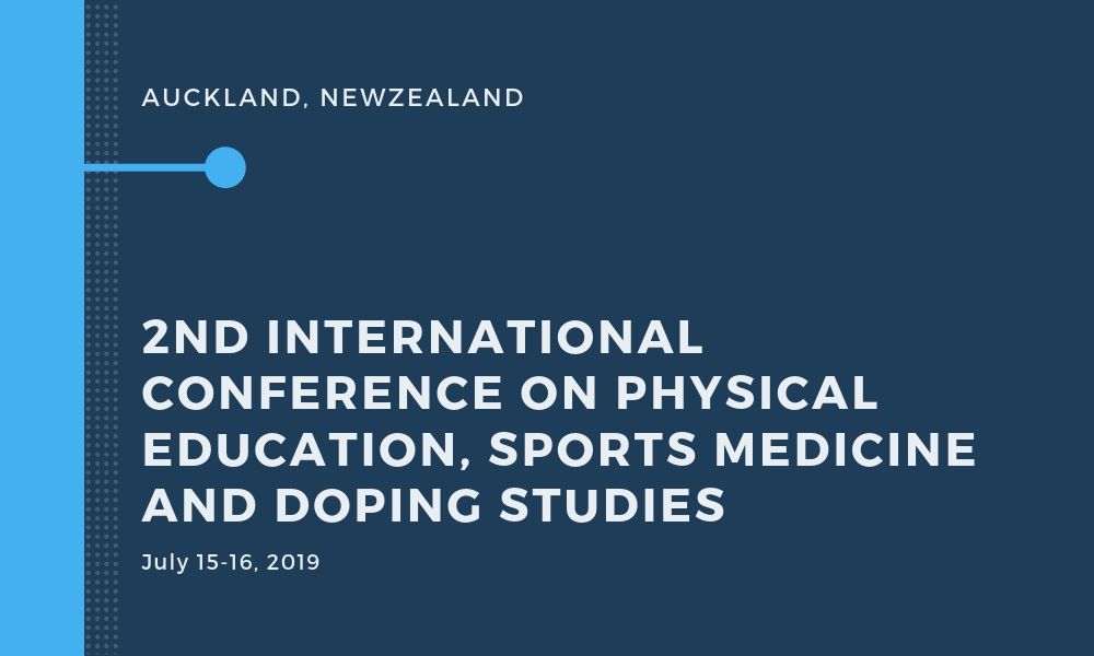 Dr James Stoxen DC FSSEMM Hon Team Doctors 2nd International Conference on Physical Education Sports Medicine And Doping Studies in Auckland New Zealand on July 15–16 2019