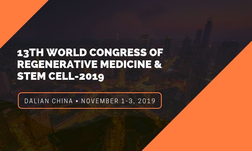 Dr James Stoxen DC FSSEMM Hon Team Doctors 13th World Congress of Regenerative Medicine Stem Cell-2019 in Dalian China November 1-3 2019